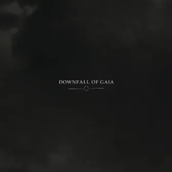 Downfall of Gaia / In the Hearts of Emperors by Downfall Of Gaia