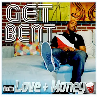 Love + Money by Get Bent