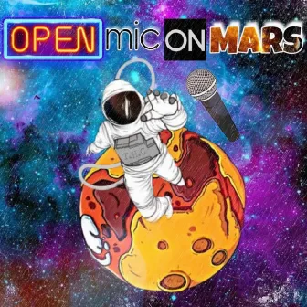 Open Mic on Mars by Hundo the Hitmaker