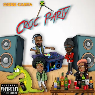 Croc Party by Dizee Carta