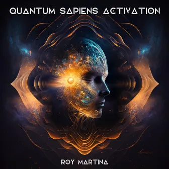 Quantum Sapiens Activation by Roy Martina