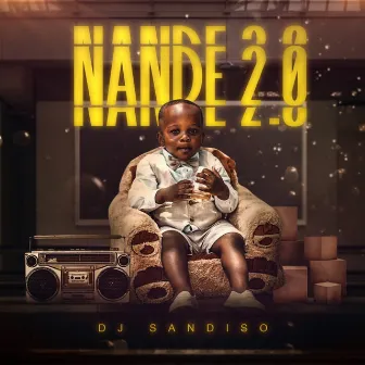 Nande 2.0 by DJ Sandiso