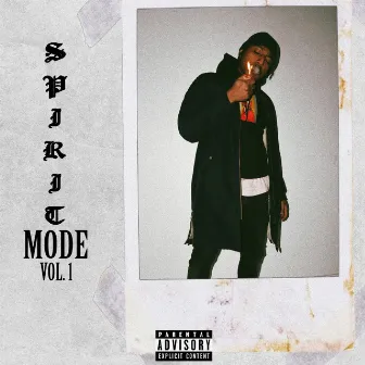 Spirit Mode Vol.1 by Kris the $pirit