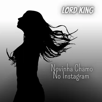 Novinha Chamo No Instagram by Lord King