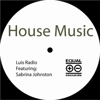 House Music by Sabrina Johnston