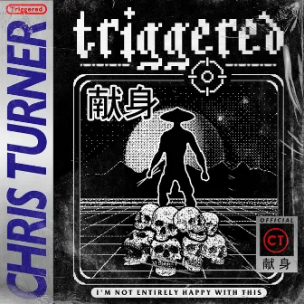 Triggered (Instrumental) by Chris Turner