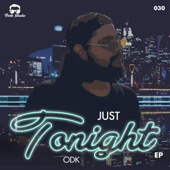 Just Tonight EP by ODK