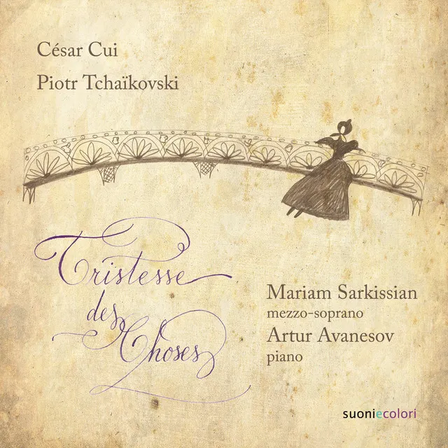 Cui & Tchaikovsky: Tristesse des choses