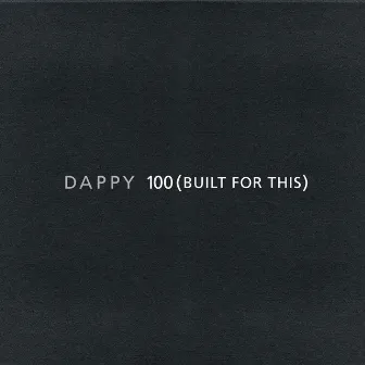 100 (Built For This) by Dappy