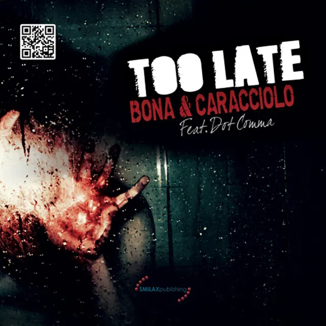 Too Late (feat. Dot Comma)