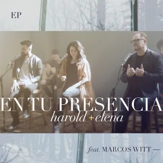 EP En Tu Presencia by Harold y Elena