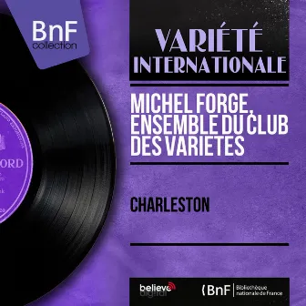 Charleston (Mono Version) by Ensemble du Club des Variétés