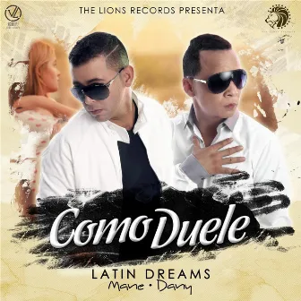 Como Duele by Latin Dreams