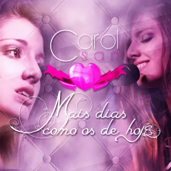 Mais Dias Como os de Hoje by Carol Csan