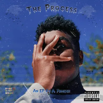 The Process EP by A. Frazier