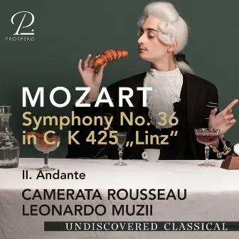 Mozart: Symphony No. 36 in C Major, K. 425, 