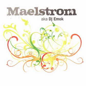 aka DJ Emok by Maelstrom