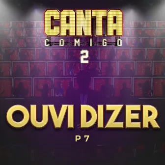 Ouvi Dizer by P7