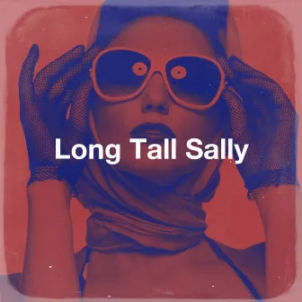 Long Tall Sally by Unknown Artist