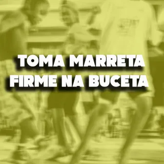 TOMA MARRETA FIRME NA BUCETA by Shandão Psy