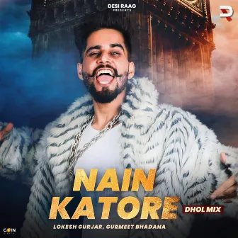 Nain Katore (Dhol Mix) by Gurmeet Bhadana