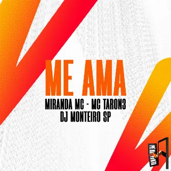 Me Ama by DJ Monteiro SP