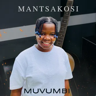 Muvumbi by Mantsakosi