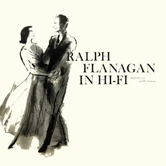 Ralph Flanagan In Hi Fi by Ralph Flanagan