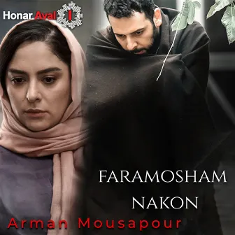 Faramusham Nakon by Arman Mousapour