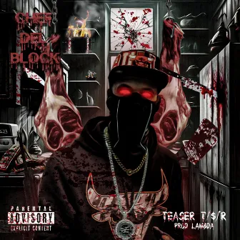 Chef Del Block by Teaser T/$/R