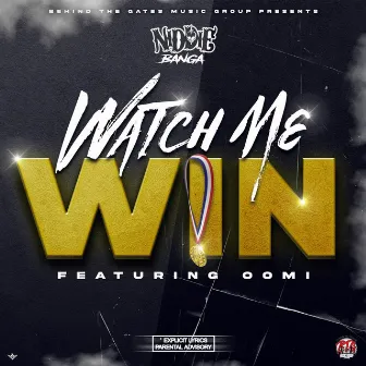 Watch me win by Niddie Banga