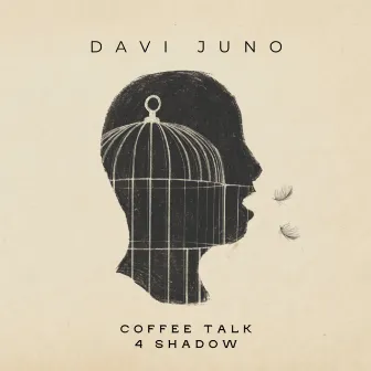 Coffee Talk / 4 Shadow by DAVI JUNO