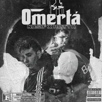 Omertá by Rotta