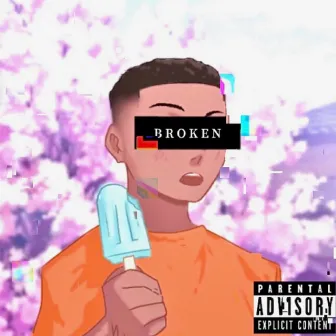 Certified Broken Boy by Young L.B