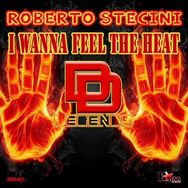 I Wanna Feel the Heat - Original Mix