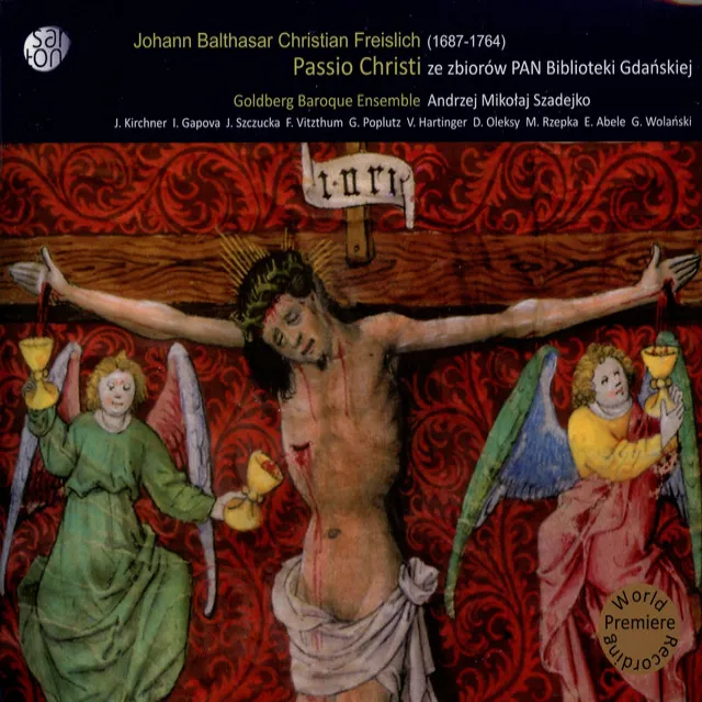 Muzyczne Dziedzictwo Miasta Gdanska, Vol. 4: Freisslich: Passio Christi