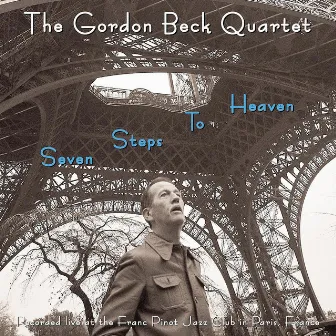 Seven Steps to Heaven by The Gordon Beck Quartet