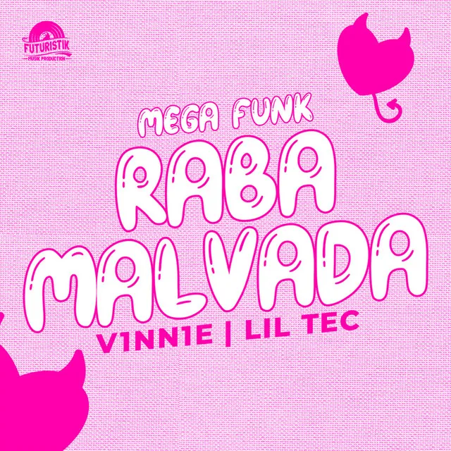 Mega Funk Raba Malvada