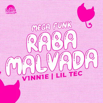 Mega Funk Raba Malvada by V1NN1E