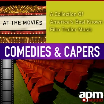 At the Movies: A Collection of America's Best Known Film Trailer Music (Comedies & Capers) by APM Film Orchestra