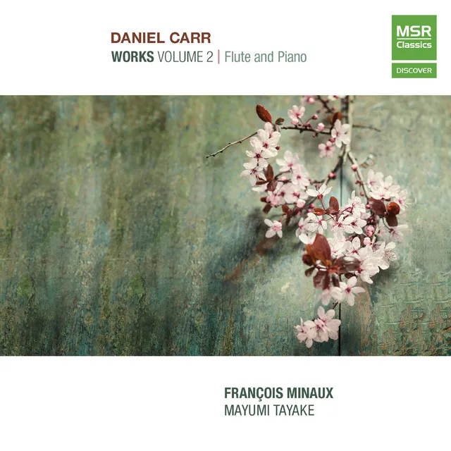 Daniel Carr: Works, Vol. 2 - Flute and Piano