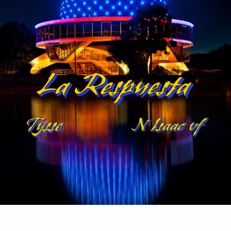 La Respuesta by Tysse