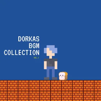 Dorkas' BGM Collection, Vol. 1 by Dorkas