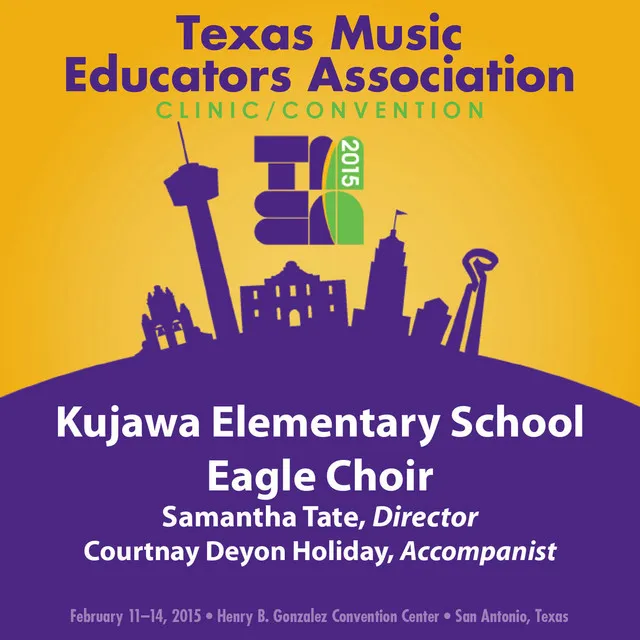 2015 Texas Music Educators Association (TMEA): Kujawa Elementary School Eagle Choir [Live]