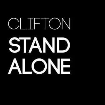 Stand Alone by Clifton