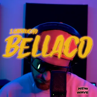 BELLACO by S.Garrucho