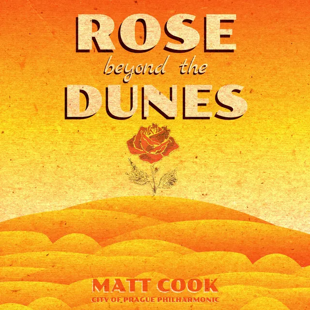 Rose Beyond the Dunes