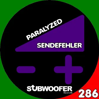 Paralyzed by Sendefehler