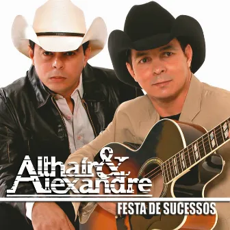 Festa de Sucessos by Althaír & Alexandre