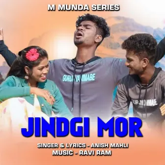 Jindgi Mor by Anish Mahli